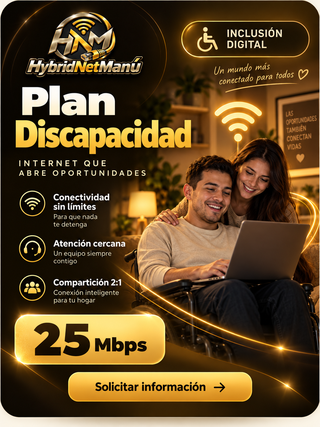 Plan Discapacidad HybridNetManú de 25 Mbps