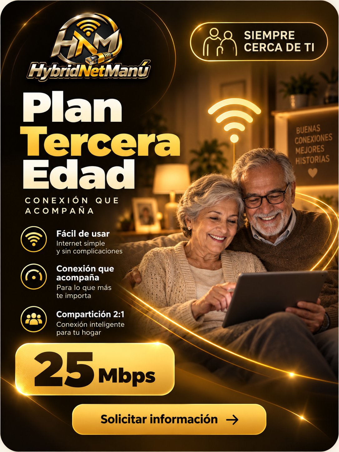 Plan Tercera Edad HybridNetManú de 25 Mbps